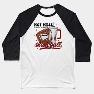 Hot Mess Always Stressed Baseball Mama, Boujee Baseball, Glitter Baseball, Baseball Mom Baseball T-Shirt